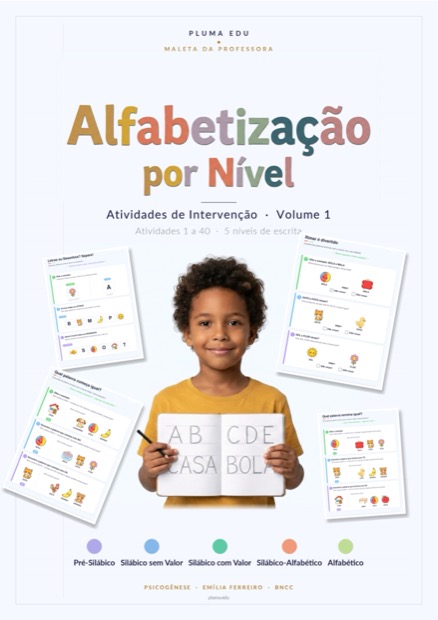 Prévia: Caderno de Atividades — Volume 1 (Pré-silábico e Silábico)