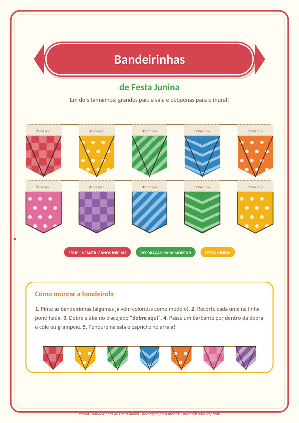 Bandeirinhas de Festa Junina (2 tamanhos + letras ARRAIÁ)