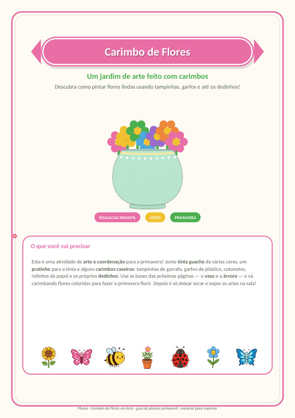 Carimbo de Flores (arte com tampinhas, garfos e dedinhos)
