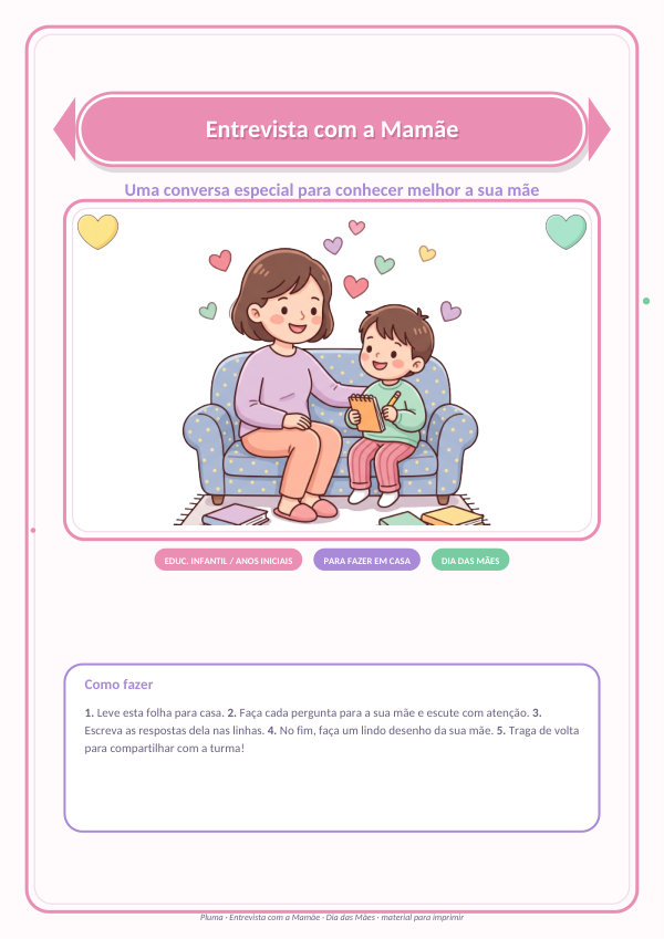 Entrevista com a Mamãe (para levar para casa)