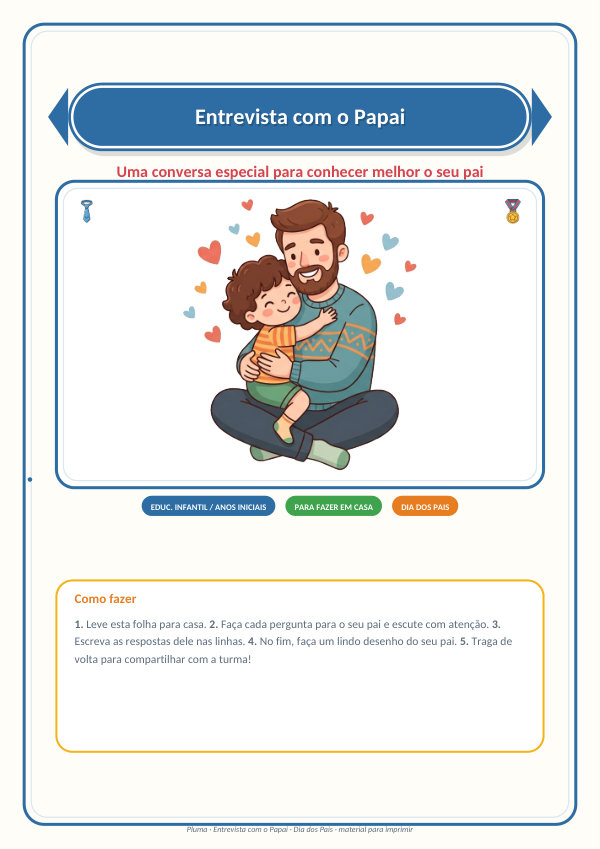 Entrevista com o Papai (para fazer em casa)