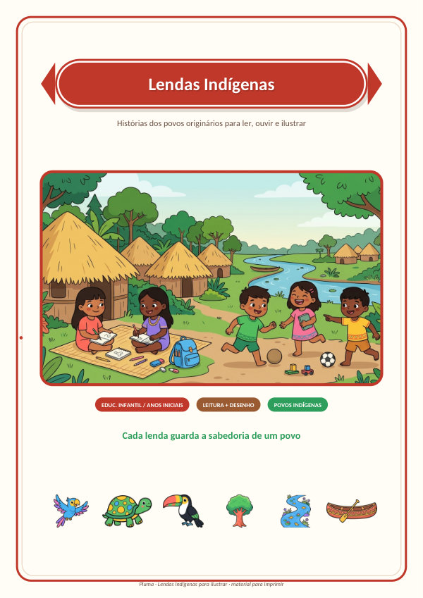 Lendas Indígenas para Ler e Ilustrar