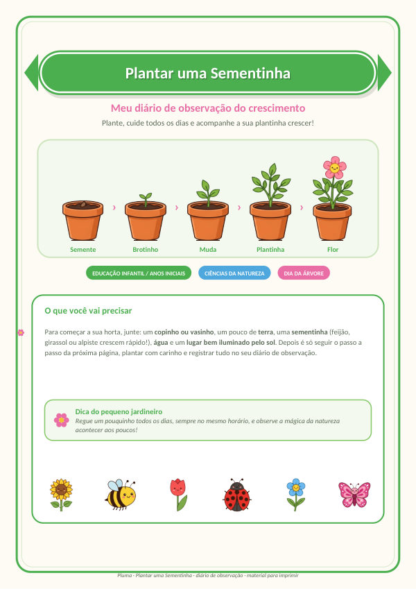 Plantar uma Sementinha (diário de observação do crescimento)