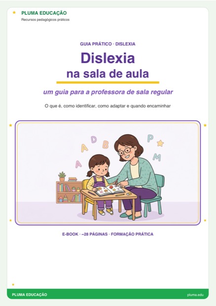 Prévia: Dislexia na Sala de Aula — Guia para a Professora